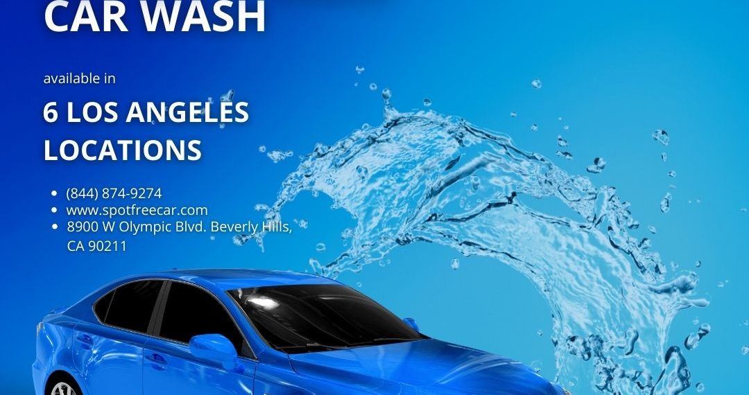spot free car wash 7 locations in Los Angeles, spotless shine for your vehicle