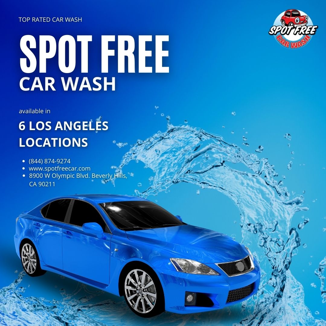 spot free car wash 7 locations in Los Angeles, spotless shine for your vehicle