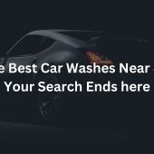 The Best Car Washes Near Me